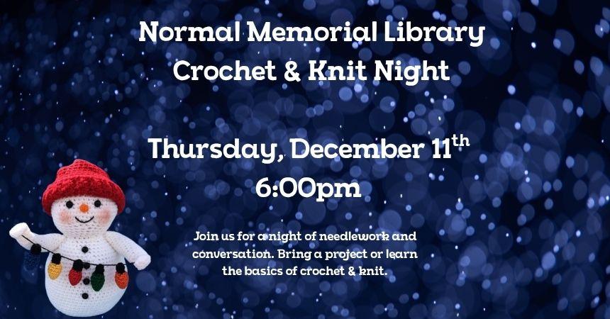 Thursday, December 11th ~ Crochet &amp; Knit Night