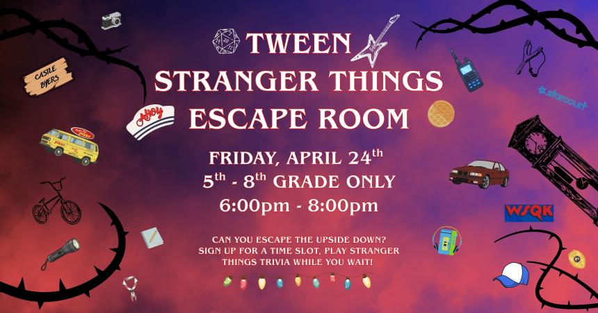 Friday, April 24th ~ Tween Night Event