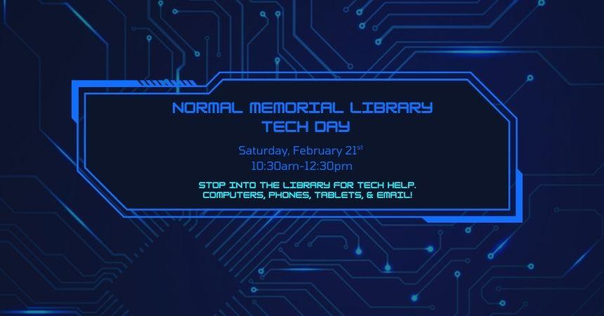 Saturday, February 21st ~ Tech Day