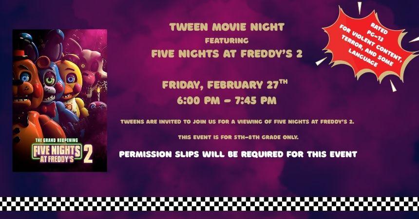 Friday, February 27th ~ Tween Movie Night