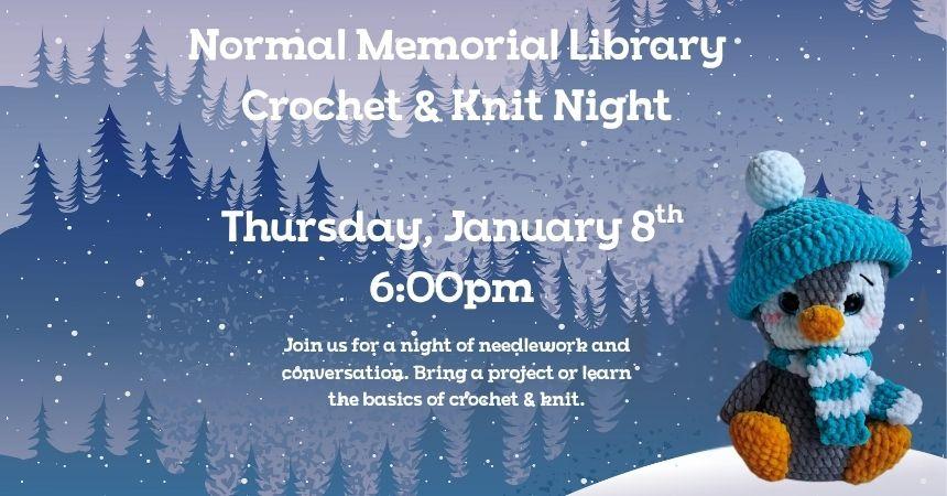 Thursday, January 8th ~ Crochet and Knit Night