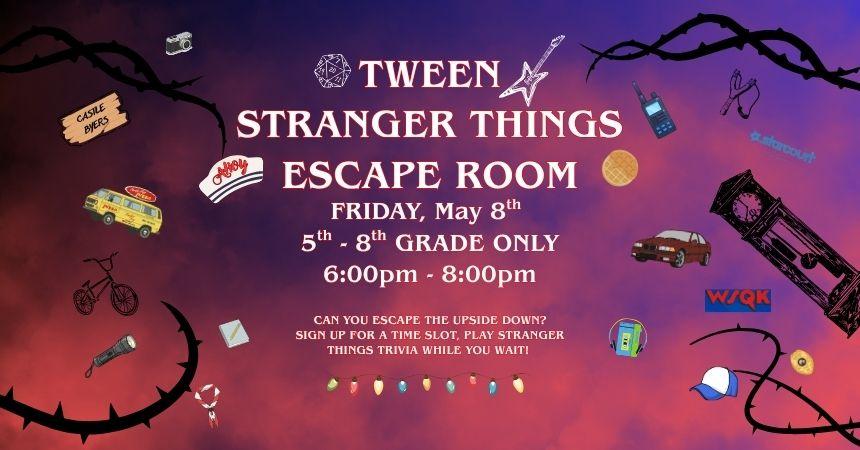 Friday, May 8th ~ Tween Event