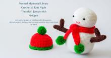 Thursday, January 9th ~ Crochet & Knit Night