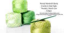 Thursday, March 13th ~ Crochet & Knit Night