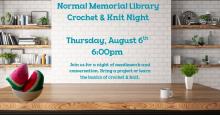 Thursday, August 6th ~ Crochet and Knit Event