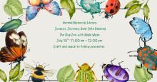 Wednesday, July 15th ~ The Bug Zoo Finale!