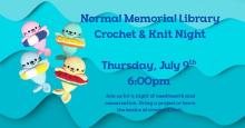 Thursday, July 9th ~ Crochet and Knit Event