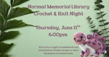 Thursday, June 11th ~ Crochet n Knit Night